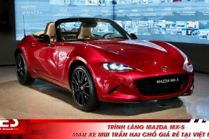 Trình làng Mazda MX-5  - Mẫu xe mui trần hai chỗ giá rẻ tại Việt Nam