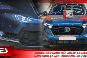 Honda CR-V nâng cấp AES SV 3.0 Max - Sáng bừng rõ nét - Xuyên phá màn đêm