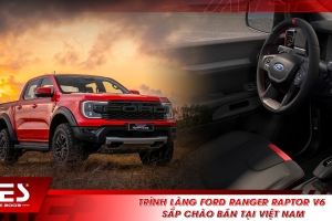 Trình làng Ford Ranger Raptor V6 sắp chào bán tại Việt Nam