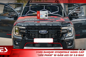 Ford Ranger Stormtrak nâng cấp "siêu phẩm" bi gầm AES SV 3.0 Max