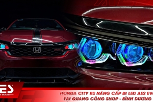 Honda City RS nâng cấp bi LED AES EV6 tại Quang Công Shop - Bình Dương