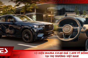 Lộ diện Mazda CX-60 giá 1.699 tỷ đồng tại thị trường Việt Nam