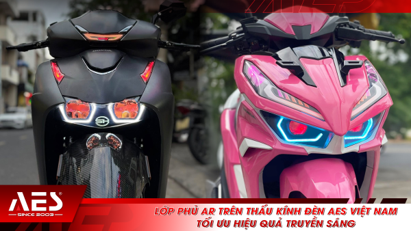 Lớp phủ AR trên thấu kính đèn AES Việt Nam: Tối ưu hiệu quả truyền sáng