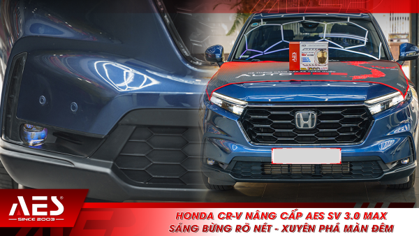 Honda CR-V nâng cấp AES SV 3.0 Max - Sáng bừng rõ nét - Xuyên phá màn đêm