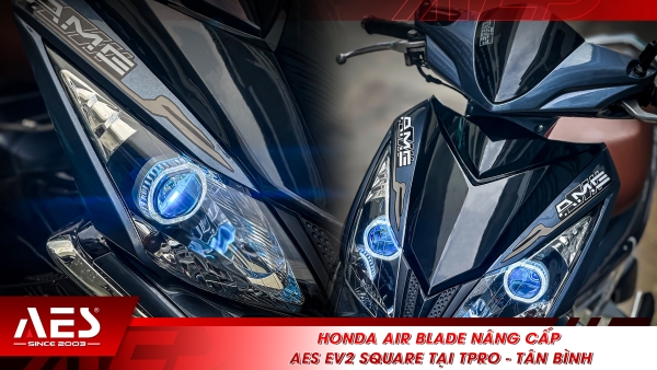 Honda Air Blade nâng cấp AES EV2 Square tại TPro - Tân Bình