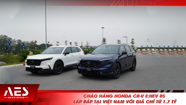 Chào hàng Honda CR-V e:HEV RS lắp ráp tại Việt Nam với giá chỉ từ 1.7 tỷ