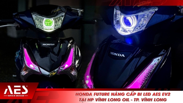 Honda Future nâng cấp bi LED AES EV2 tại đại lý HP Vĩnh Long Oil - TP. Vĩnh Long