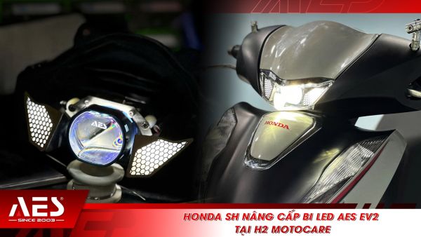 Honda SH nâng cấp bi LED AES EV2 tại H2 Motocare