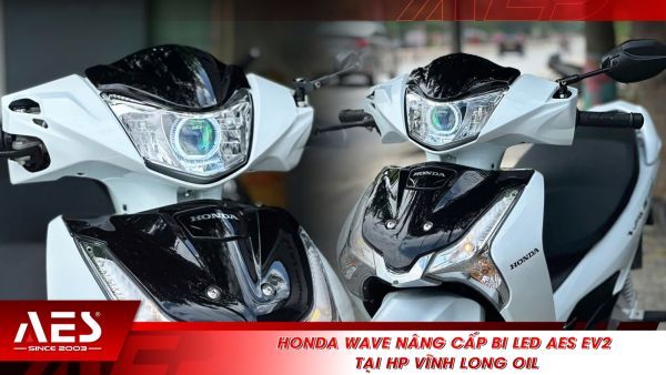Honda Wave nâng cấp bi LED AES EV2 tại HP Vĩnh Long Oil