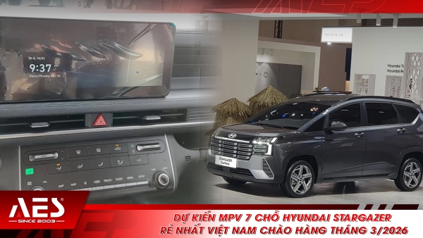 Dự kiến MPV 7 chỗ Hyundai Stargazer rẻ nhất Việt Nam chào hàng tháng 3/2026