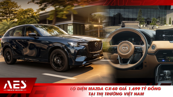 Lộ diện Mazda CX-60 giá 1.699 tỷ đồng tại thị trường Việt Nam