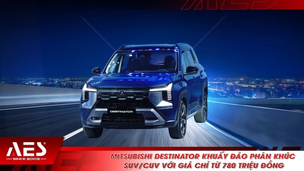 Mitsubishi Destinator khuấy đảo phân khúc SUV/CUV với giá chỉ từ 780 triệu đồng
