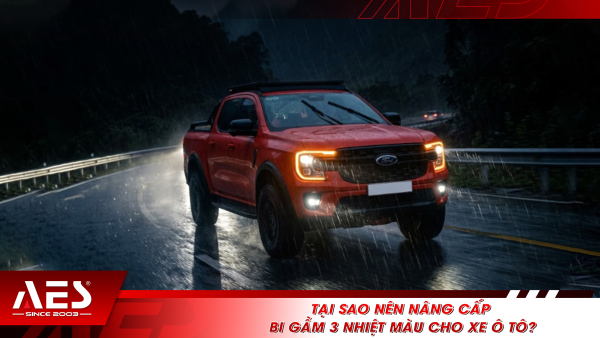 Tại sao nên nâng cấp bi gầm 3 nhiệt màu cho xe ô tô?