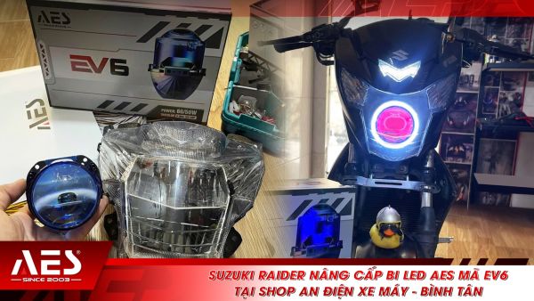 Suzuki Raider nâng cấp bi LED AES mã EV6 tại Shop An Điện Xe Máy - Bình Tân
