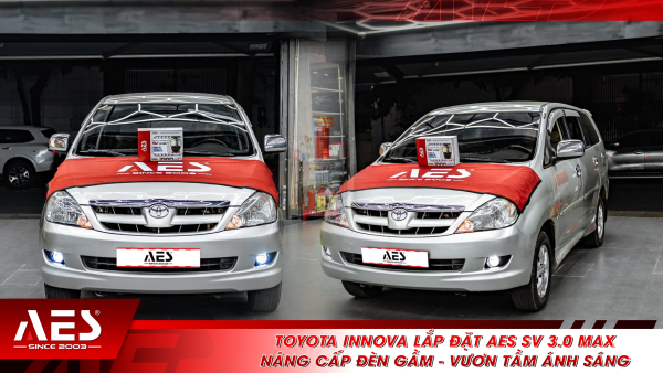 Toyota Innova lắp đặt AES SV 3.0 Max - Nâng cấp đèn gầm - Vươn tầm ánh sáng