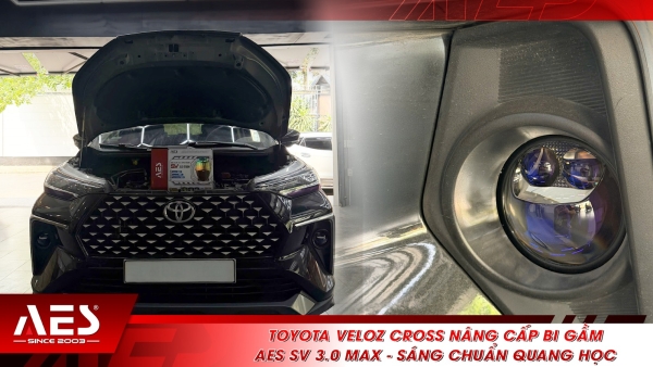Toyota Veloz Cross nâng cấp bi gầm AES SV 3.0 Max - Sáng chuẩn quang học 