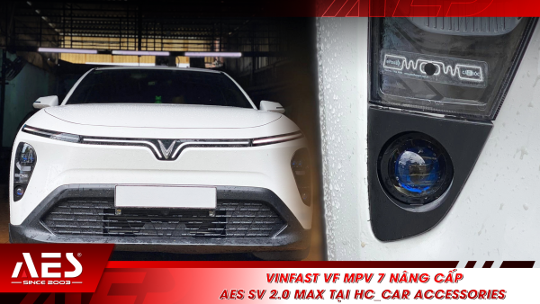 VinFast VF MPV 7 nâng cấp AES SV 2.0 Max tại HC_Car accessories