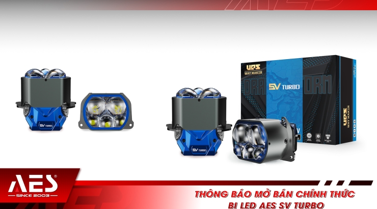 Thông báo mở bán chính thức bi LED AES SV Turbo