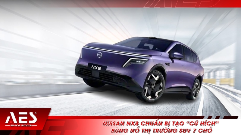 Nissan NX8 chuẩn bị tạo “cú hích” bùng nổ thị trường SUV 7 chỗ